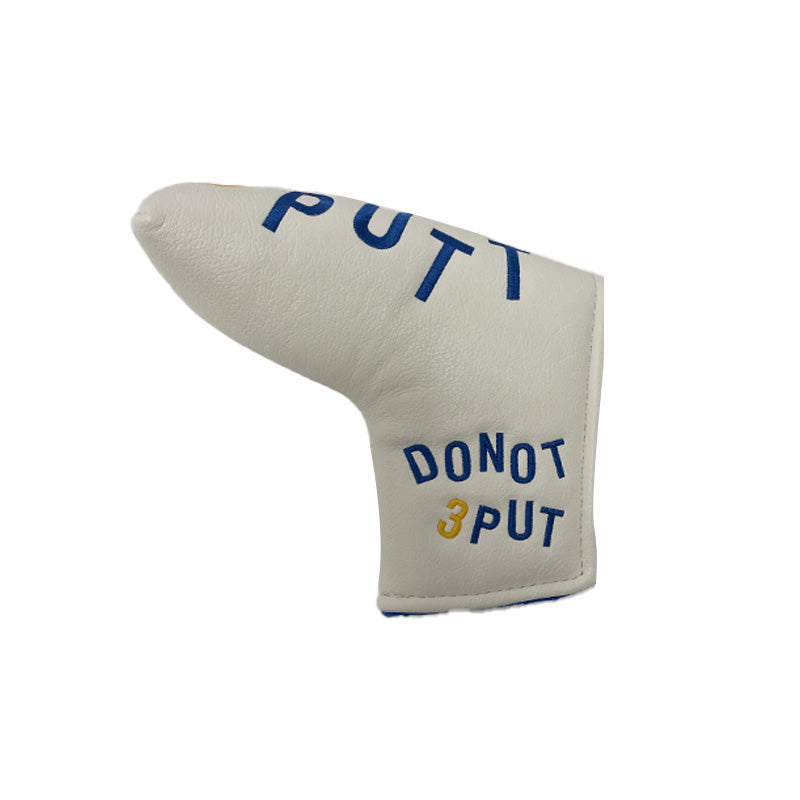 Couvre Putter Blade Do Not Putt